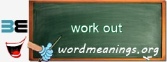 WordMeaning blackboard for work out